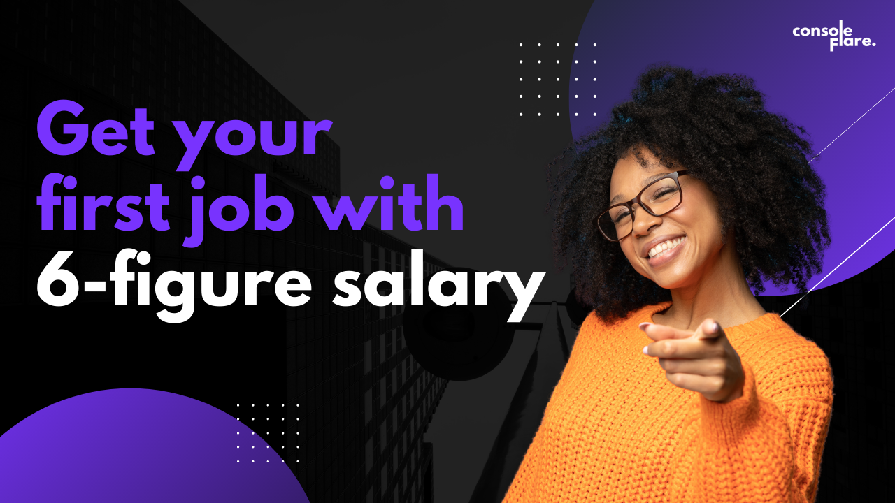 Jobs: Get your first job with a 6-figure salary