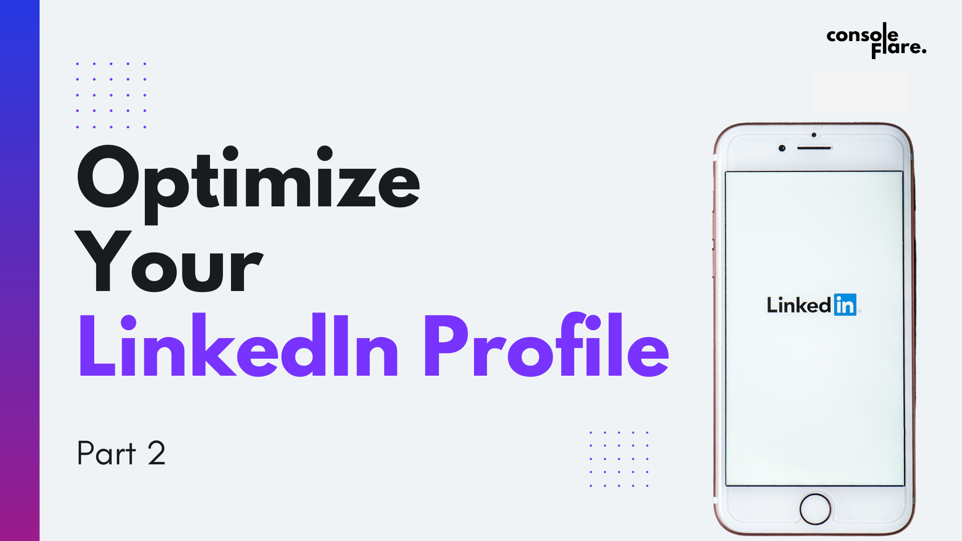 How To Optimize Your LinkedIn Profile For a Better Career Growth – Part 2