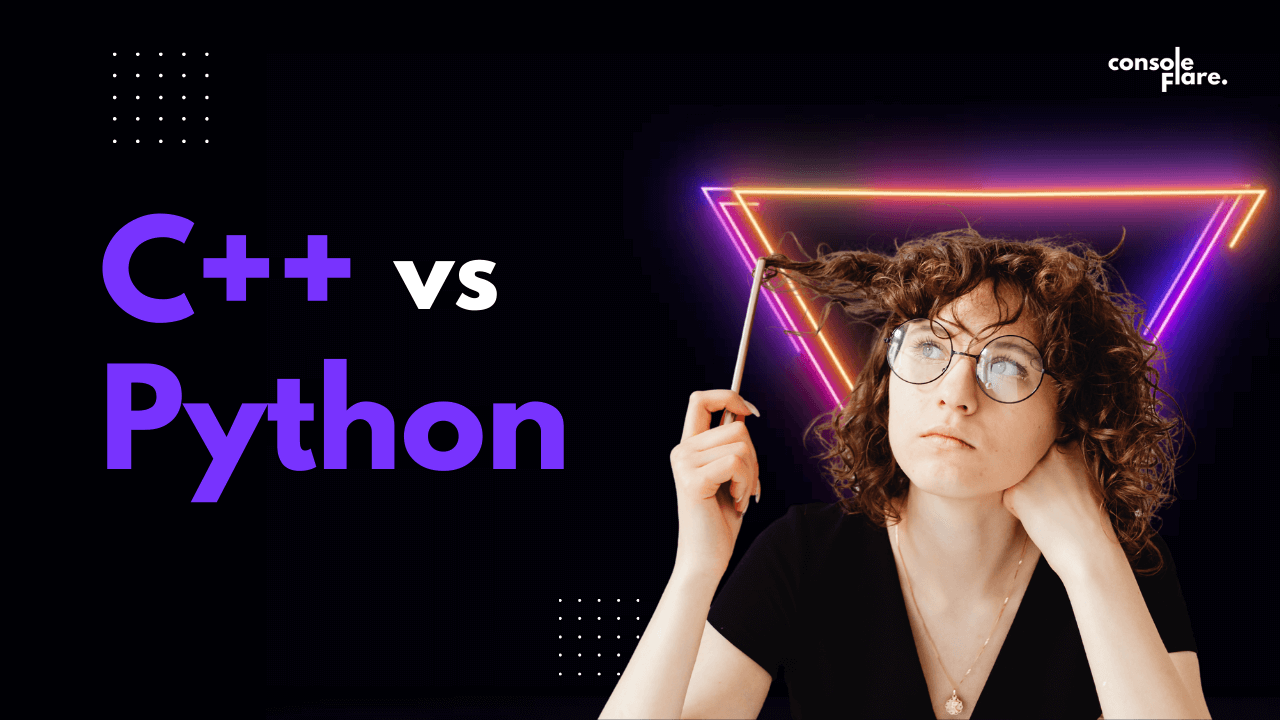 C++ and Python – Amazing Similarities & Major Differences