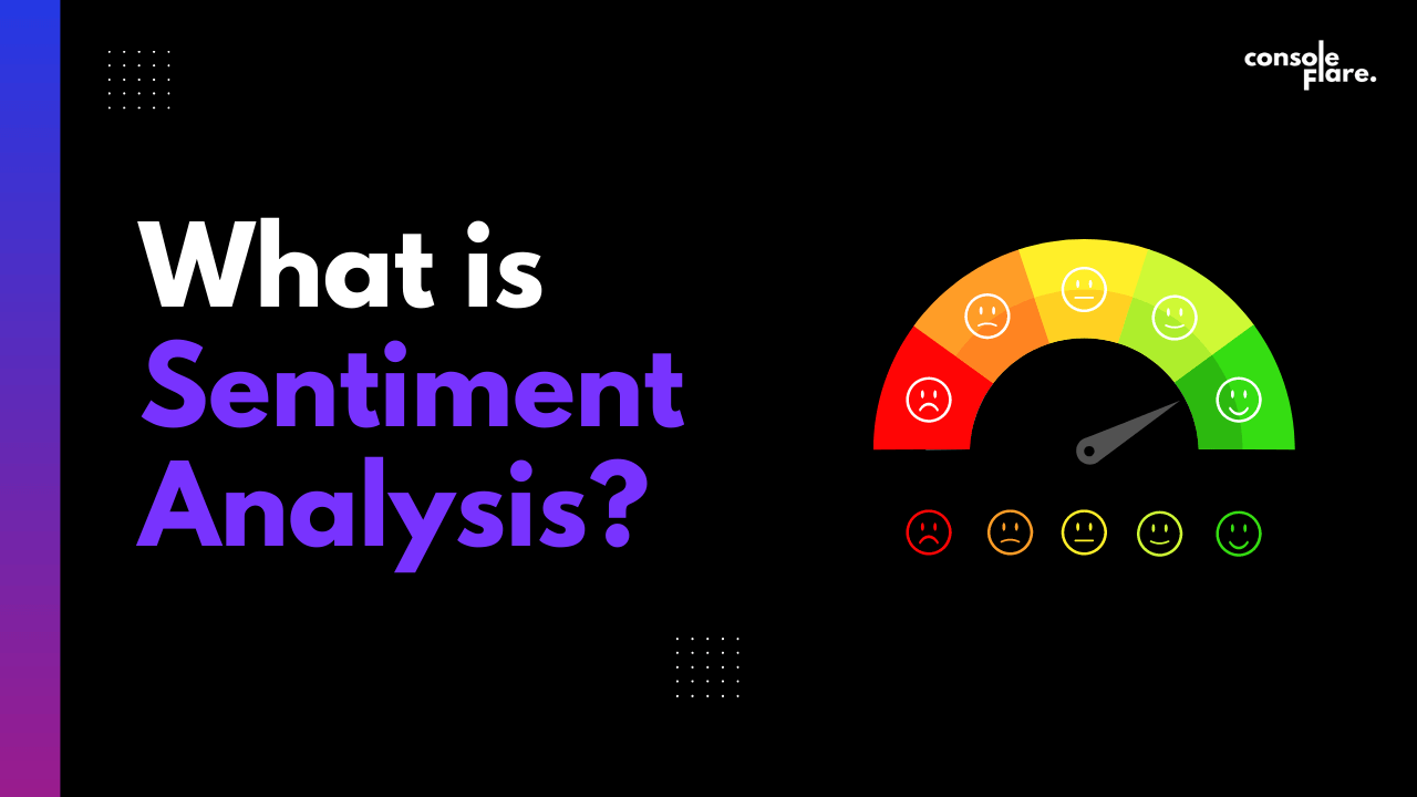 What is Sentiment Analysis & Its Powerful Uses?