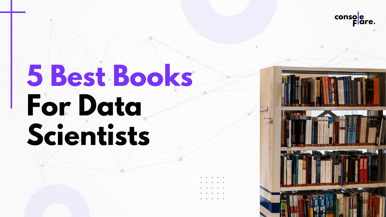 5 Best Books For Data Scientists