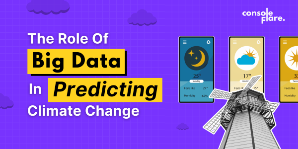 The Role of Big Data in Predicting Climate Change
